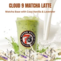 Teas 16 Cloud 9 matcha latte from 7 Brew Coffee featuring smooth matcha green tea, vanilla sweetness, and creamy milk for a light, airy, and balanced hot, iced or blended latte.