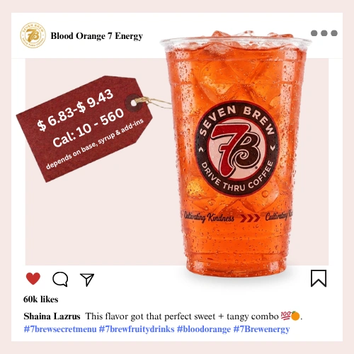 7 Brew secret menu Blood Orange Energy drink bursting with bold citrus blood orange syrup and deep ruby-red color served over crushed ice