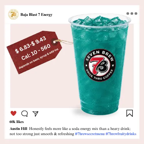 Icy teal-green 7 Brew Baja Blast secret menu energy drink bursting with blue raspberry kiwi almond and lavender syrups in a bold citrus-tropical color that hits like a wave.