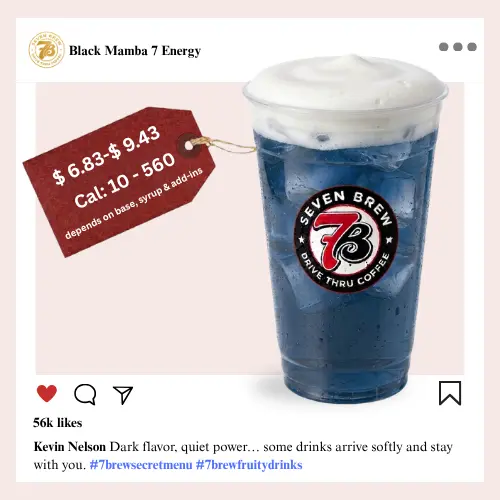 7 Brew secret menu Black Mamba Energy drink blended with bold passionfruit strawberry and blue raspberry syrups in a deep electric blue color topped with a creamy foam cap.