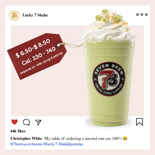 Secret Menu 82 7 Brew secret menu Lucky 7 Shake a tart bright sour citrus blended shake with green apple kiwi and lime flavors swirled into a thick lucky sip