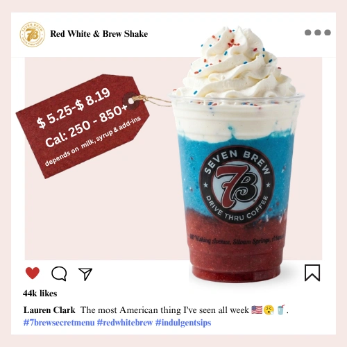 Secret Menu 75 Festive layered 7 Brew Red White and Brew secret menu shake blended with bold berry and cream flavors in a patriotic red white swirled presentation