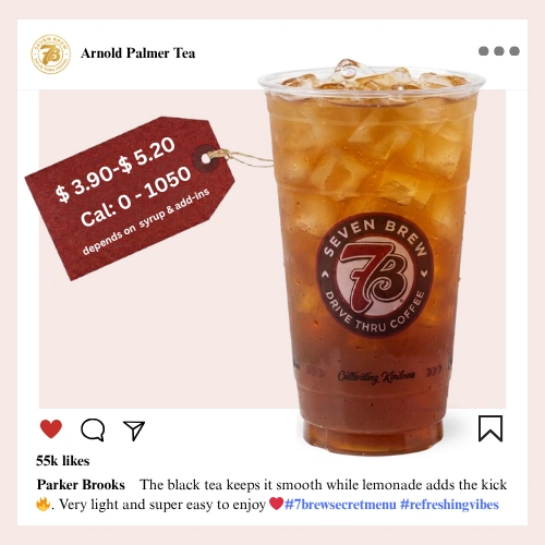 7 Brew Arnold Palmer Tea in a clear cup with golden iced tea color — 7 Brew secret menu half-and-half tea drink