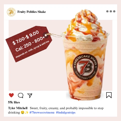 7 Brew Fruity Pebbles secret menu shake a rainbow-bright cereal-inspired thick shake bursting with sweet fruity milk flavor and whipped cream on top