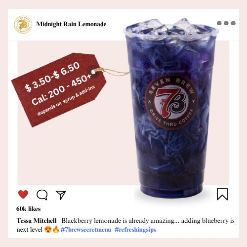 Secret Menu 86 7 Brew secret menu Midnight Rain Lemonade a deep indigo-purple iced lemonade dark with blackberry blue raspberry and pomegranate syrups for a moody bold sip