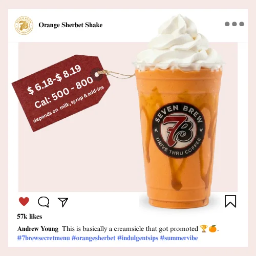 Secret Menu 73 Creamy citrus swirl in a cup — 7 Brew Orange Sherbet secret menu shake blending sweet orange and vanilla into a classic creamsicle-inspired frozen treat