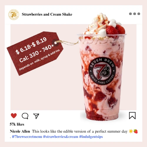 Secret Menu 78 7 brew secret menu, Soft blush pink 7 Brew Strawberries and Cream secret menu shake swirled with fresh strawberry sweetness and smooth vanilla cream in a perfectly balanced blend