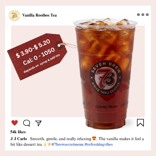 7 Brew Vanilla Rooibos Tea in a clear cup with warm reddish-brown color — 7 Brew secret menu herbal tea drink